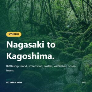 Kyushu Travel Guide 2026 — Nagasaki, Fukuoka, Kumamoto Kagoshima Highlights