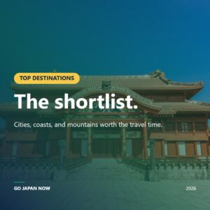 Best Places to Visit in Japan 2026 | Go Japan Now