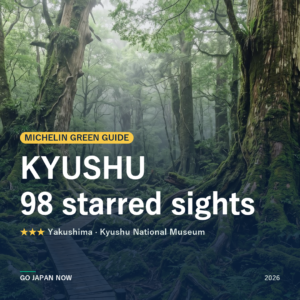 Michelin Green Guide Kyushu starred sights travel guide 2026